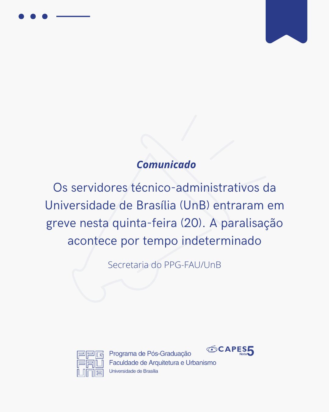 Atenção! As aulas seguem normalmente, apenas o corpo técnico está de greve. As pendências administrativas serão sanadas no retorno.